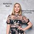 Katherine Ryan: Telling Everybody Everything