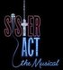 Sister Act the Musical