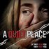 A Quiet Place